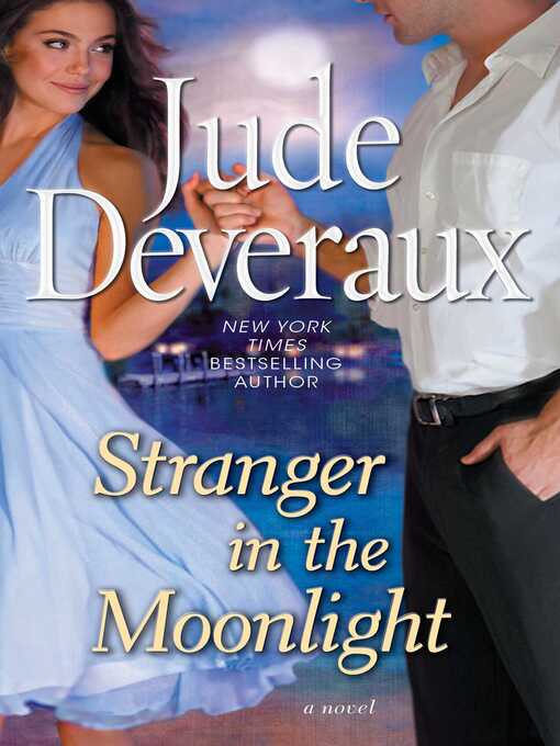 Title details for Stranger in the Moonlight by Jude Deveraux - Wait list